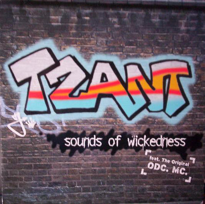 Tzant Feat. ODC MC : Sounds Of Wickedness (12")