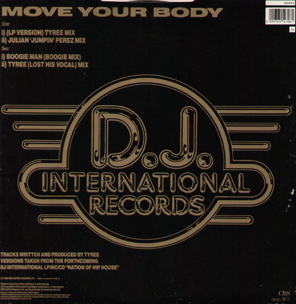 Tyree* Featuring J.M.D. : Move Your Body (12")