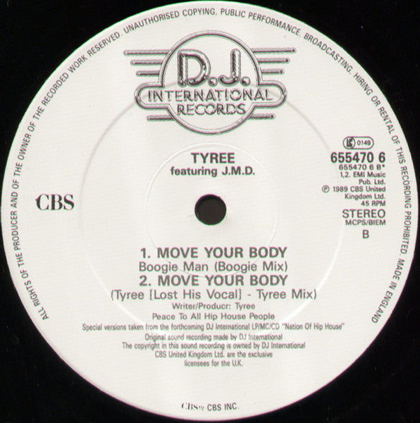 Tyree* Featuring J.M.D. : Move Your Body (12")