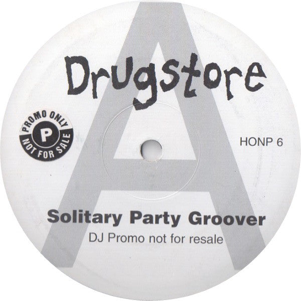 Drugstore : Solitary Party Groover (12", S/Sided, Promo)