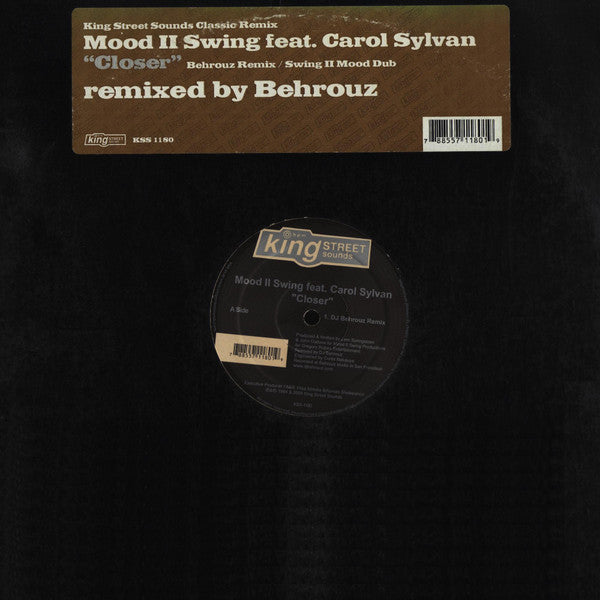 Mood II Swing Feat. Carol Sylvan* : Closer (Remixed By Behrouz) (12")