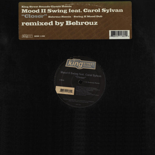 Mood II Swing Feat. Carol Sylvan* : Closer (Remixed By Behrouz) (12")