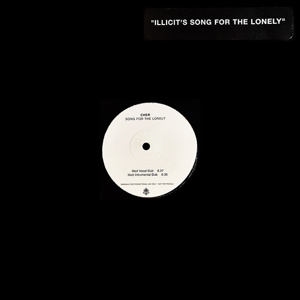 Cher : Illicit's Song For The Lonely (12", Promo)