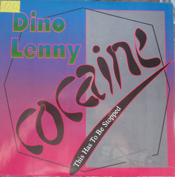Dino Lenny : Cocaine (This Has To Be Stopped) (12")