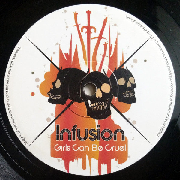Infusion : Girls Can Be Cruel (Remixes Part 2) (12")