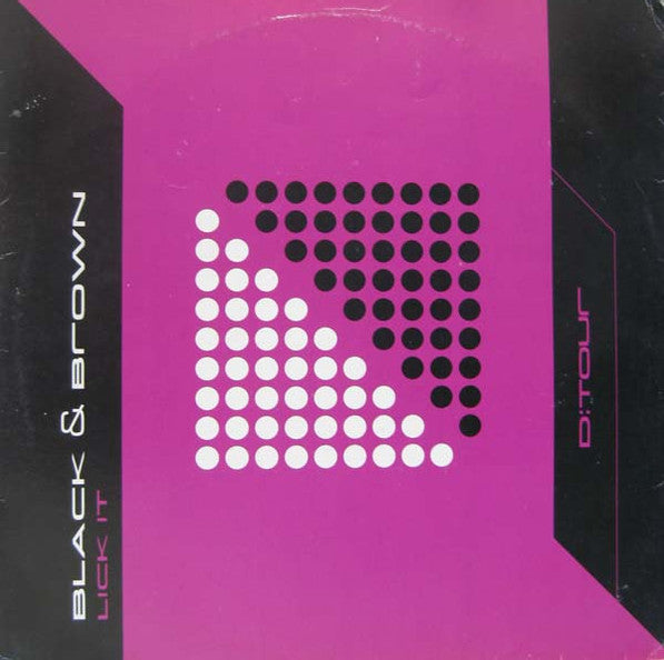 Black & Brown : Lick It (12")