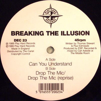 Breaking The Illusion : Can You Understand  (12")