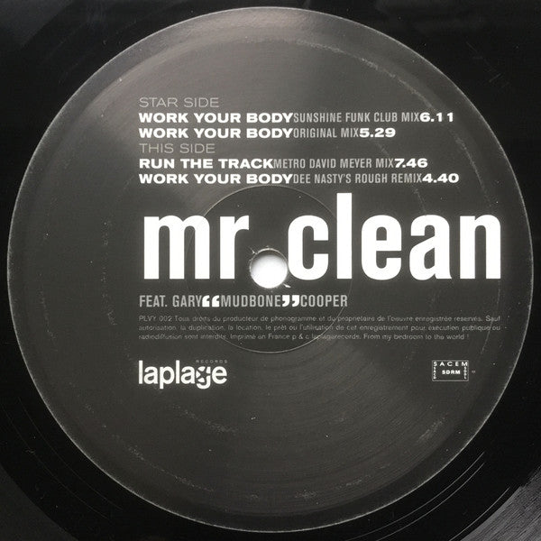 Mr. Clean Feat. Gary Mudbone Cooper : Work Your Body (12")