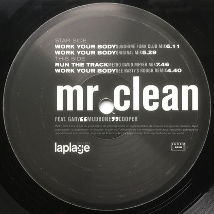 Mr. Clean Feat. Gary Mudbone Cooper : Work Your Body (12")