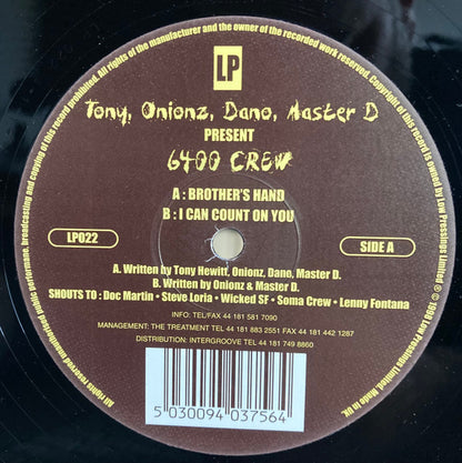 Tony*, Onionz, Dano, Master D Present 6400 Crew : Brother's Hand (12")