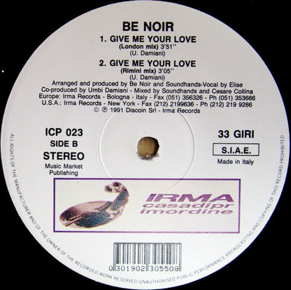 Be Noir : Give Me Your Love (12")