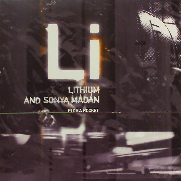 Lithium And Sonya Madan : Ride A Rocket (12")