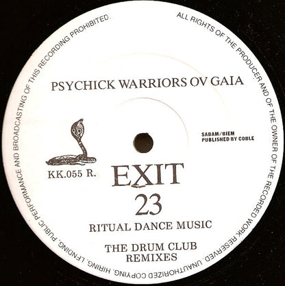Psychick Warriors Ov Gaia : Exit 23 (The Drum Club Remixes) (12")