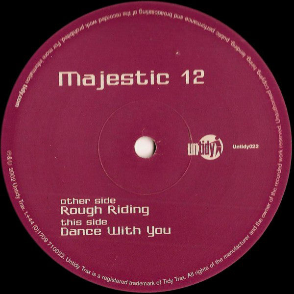 Majestic 12 : Rough Riding / Dance With You (12")