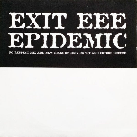 Exit EEE : Epidemic (12", Promo)