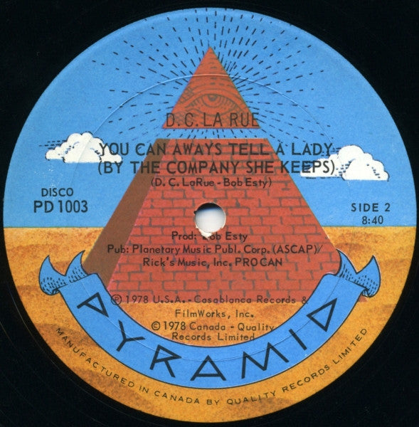 D.C. LaRue : Do You Want The Real Thing / You Can Always Tell A Lady (By The Company She Keeps) (12")