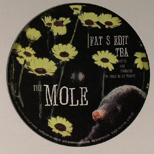 The Mole : Fat S Edit (12")