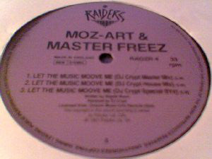 Moz-Art & Master Freez : Let The Music Moove Me (12")