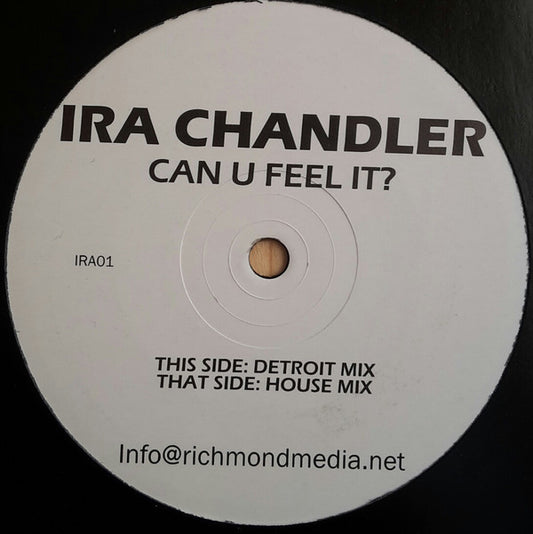 Ira Chandler : Can U Feel It ? (12")