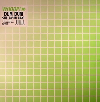 Dum Dum : One Earth Beat (12")