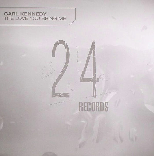Carl Kennedy : The Love You Bring Me (12")