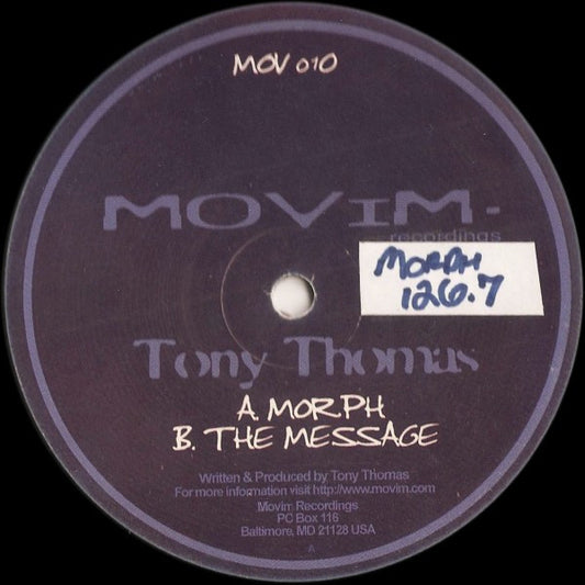 Tony Thomas : Morph / The Message (12")