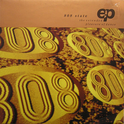 808 State : The Extended Pleasure Of Dance EP (12", EP)