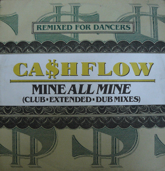 Ca$hflow : Mine All Mine (Remixes) (12")