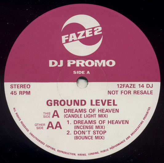 Ground Level : Dreams Of Heaven / Don't Stop (12", Promo)