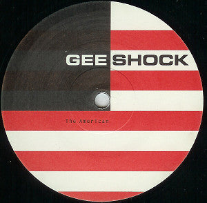 Gee Shock : The American (12")