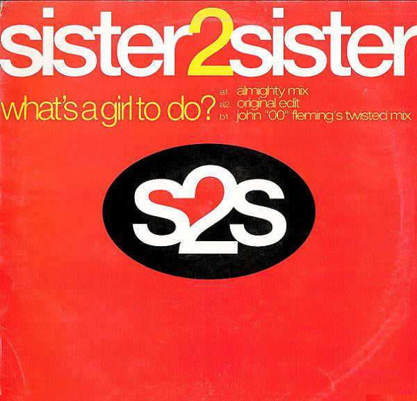 Sister 2 Sister : What's A Girl To Do? (12", Promo)