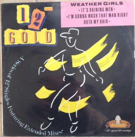 The Weather Girls : It's Raining Men (12")