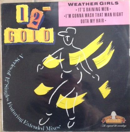 The Weather Girls : It's Raining Men (12")