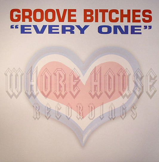 Groove Bitches : Everyone (12")