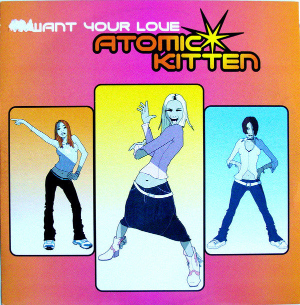 Atomic Kitten : I Want Your Love (12", Promo)
