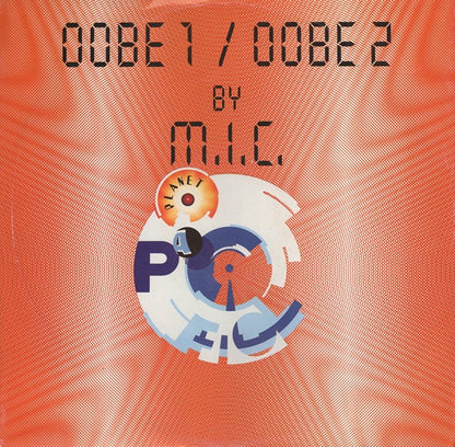 M.I.C. : OOBE 1 / OOBE 2 (12")