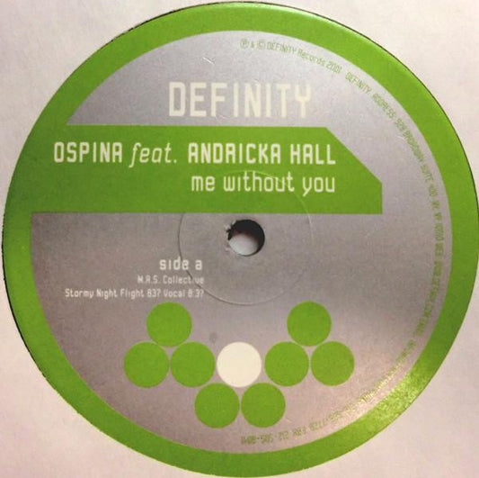 Davidson Ospina Feat. Andricka Hall : Me Without You (12")