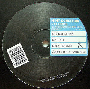D.C.* Feat Kirwin* : My Body (12")