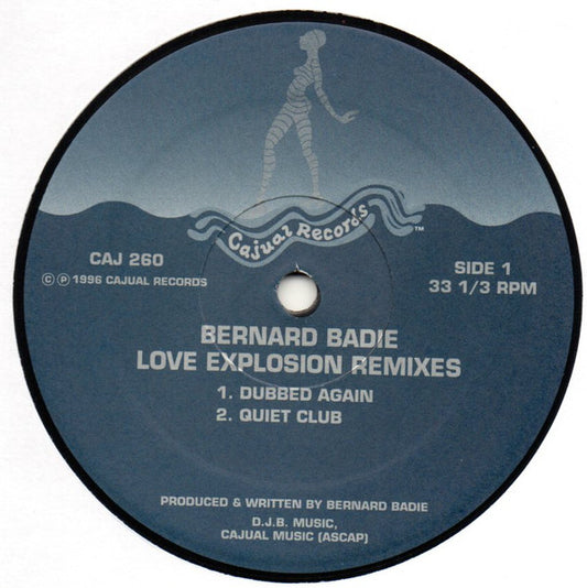 Bernard Badie : Love Explosion Remixes (12")