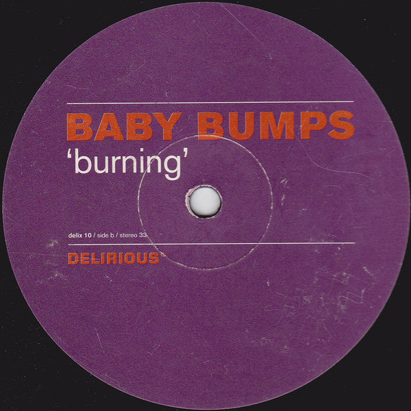 Baby Bumps : Burning (12")