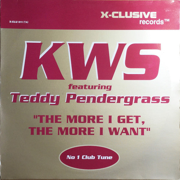 K.W.S. featuring Teddy Pendergrass : The More I Get, The More I Want (12")