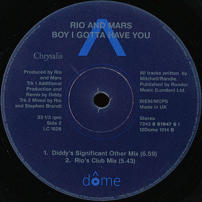 Rio & Mars : Boy I Gotta Have You (12")