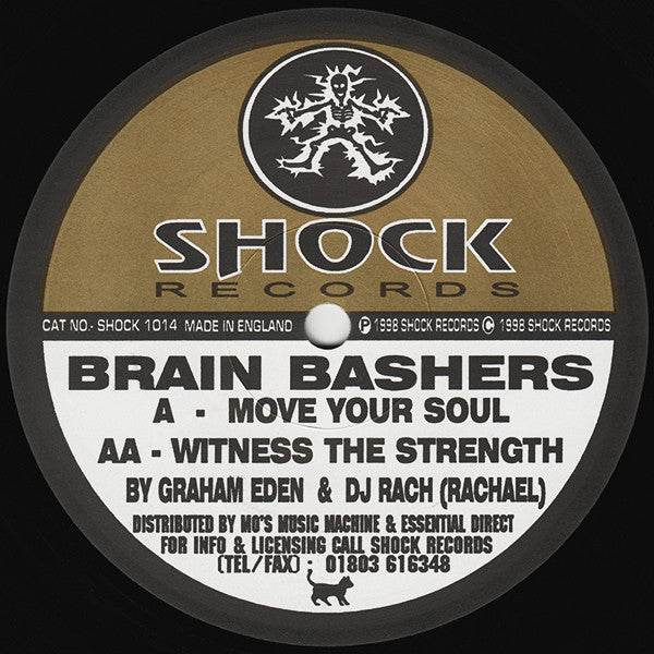 Brain Bashers : Move Your Soul / Witness The Strength (12")