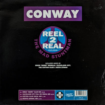 Reel 2 Real Featuring The Mad Stuntman : Conway (12")