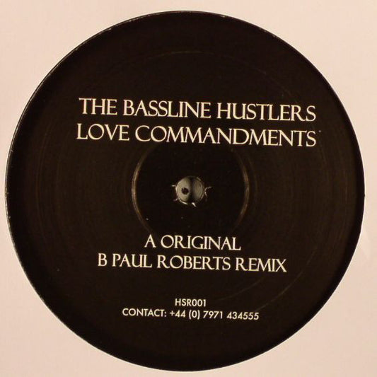 The Bassline Hustlers : Love Commandments (12")