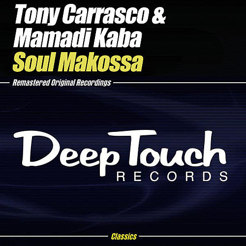Tony Carrasco & Mamadi Kaba : Soul Makossa (12")