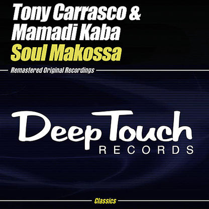 Tony Carrasco & Mamadi Kaba : Soul Makossa (12")