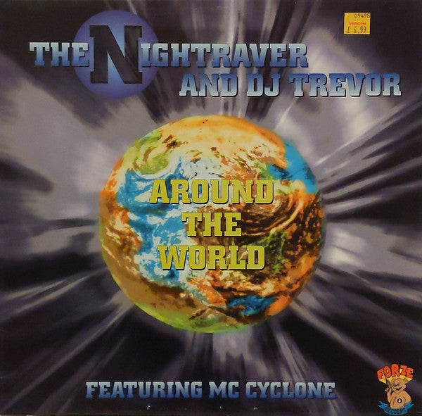 The Nightraver & DJ Trevor Featuring MC Cyclone : Around The World (12")