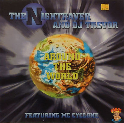 The Nightraver & DJ Trevor Featuring MC Cyclone : Around The World (12")
