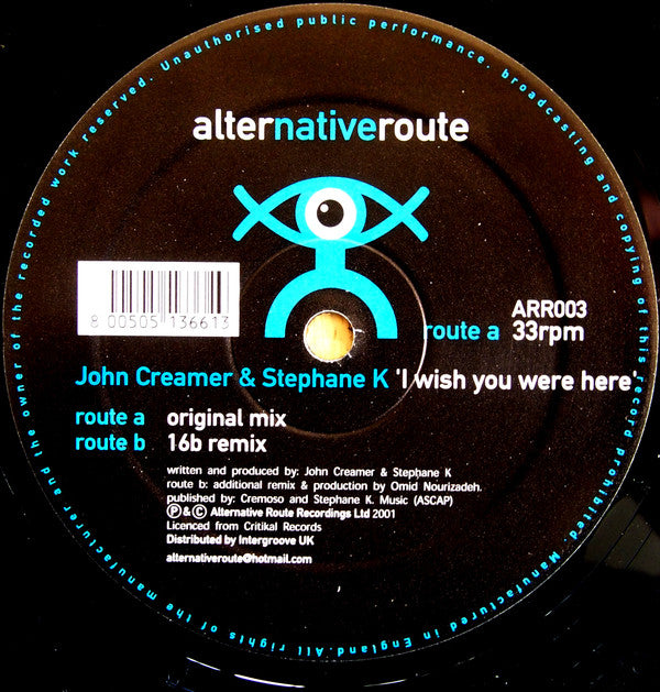 John Creamer & Stephane K : I Wish You Were Here (12")